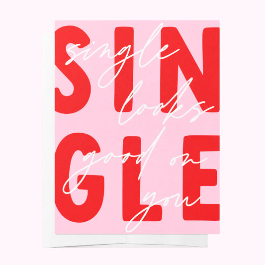 Single Looks good on you Greeting Card